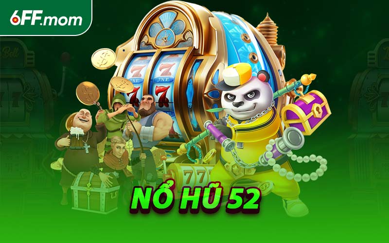 Nổ Hũ 52