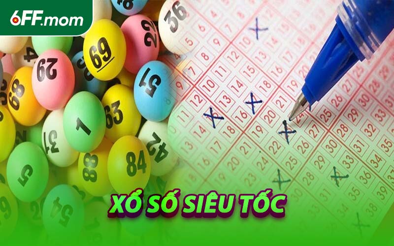 Xổ Số Siêu Tốc