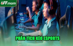 Phân Tích Kèo Esports